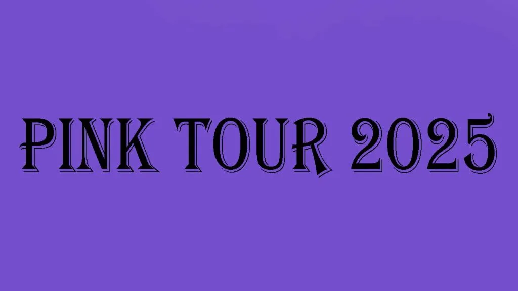 Pink Tour 2025