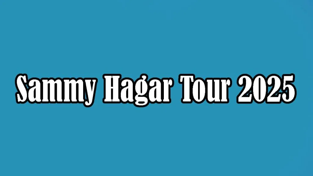 Sammy Hagar Tour 2025
